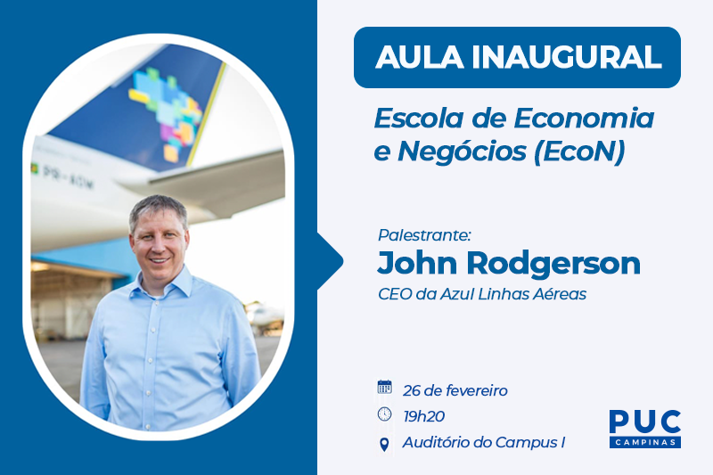 Aula Inaugural da Escola de Economia e Negócios da PUC-Campinas em 2026 Aula Inaugural da Escola de Economia e Negócios da PUC-Campinas em 2026