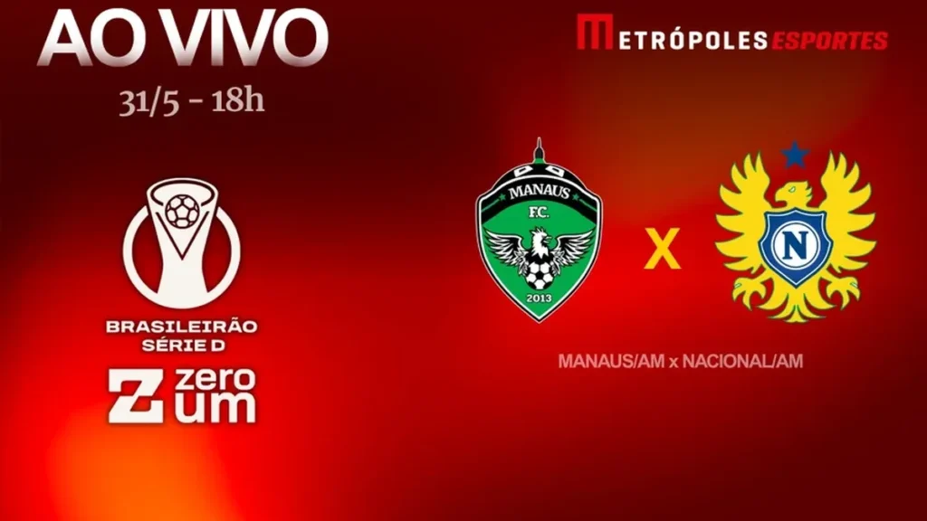 Série D ZeroUm: Metrópoles transmite ao vivo Manaus-AM x Nacional-AM com cobertura completa Série D ZeroUm: Metrópoles transmite ao vivo Manaus-AM x Nacional-AM com cobertura completa